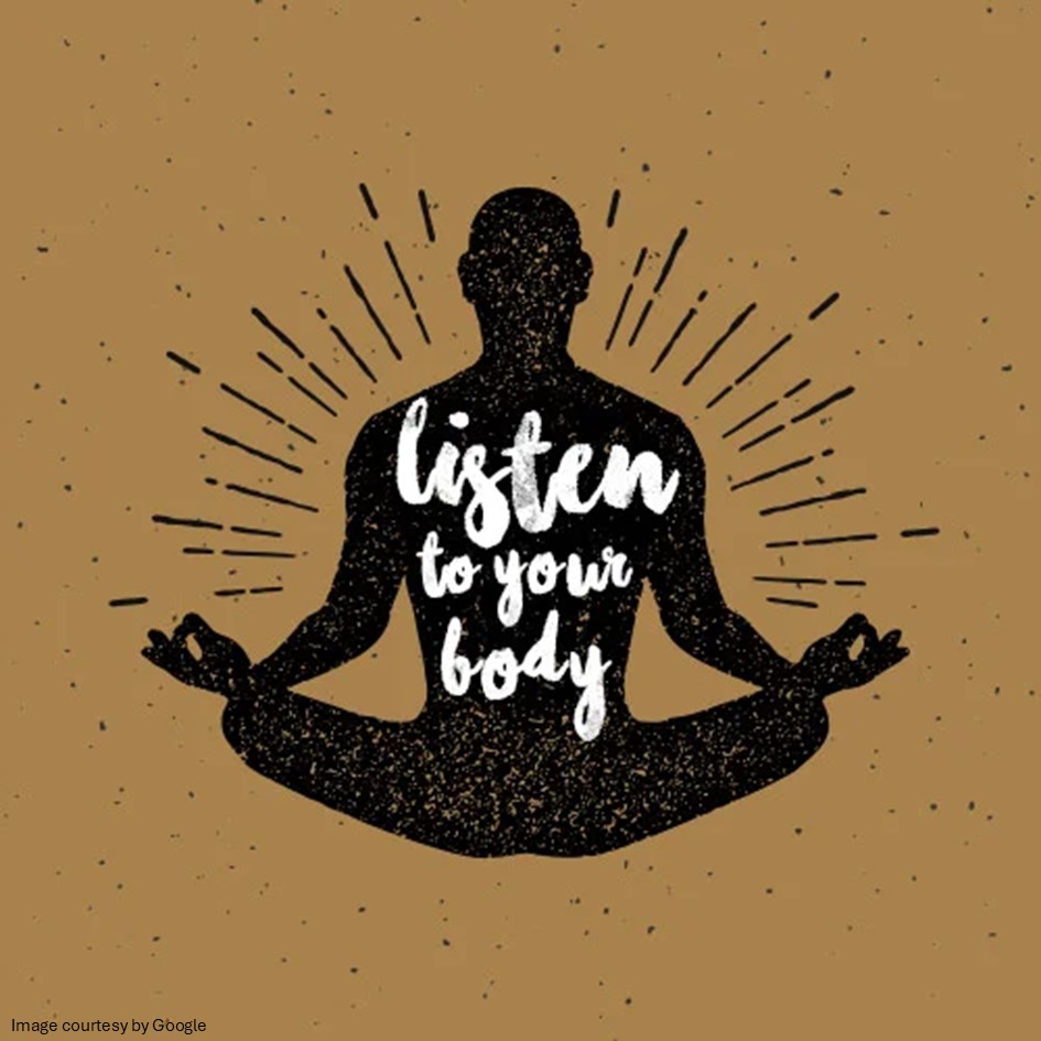 Listen to your body’s signals