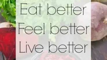 Eat Better, Live Better