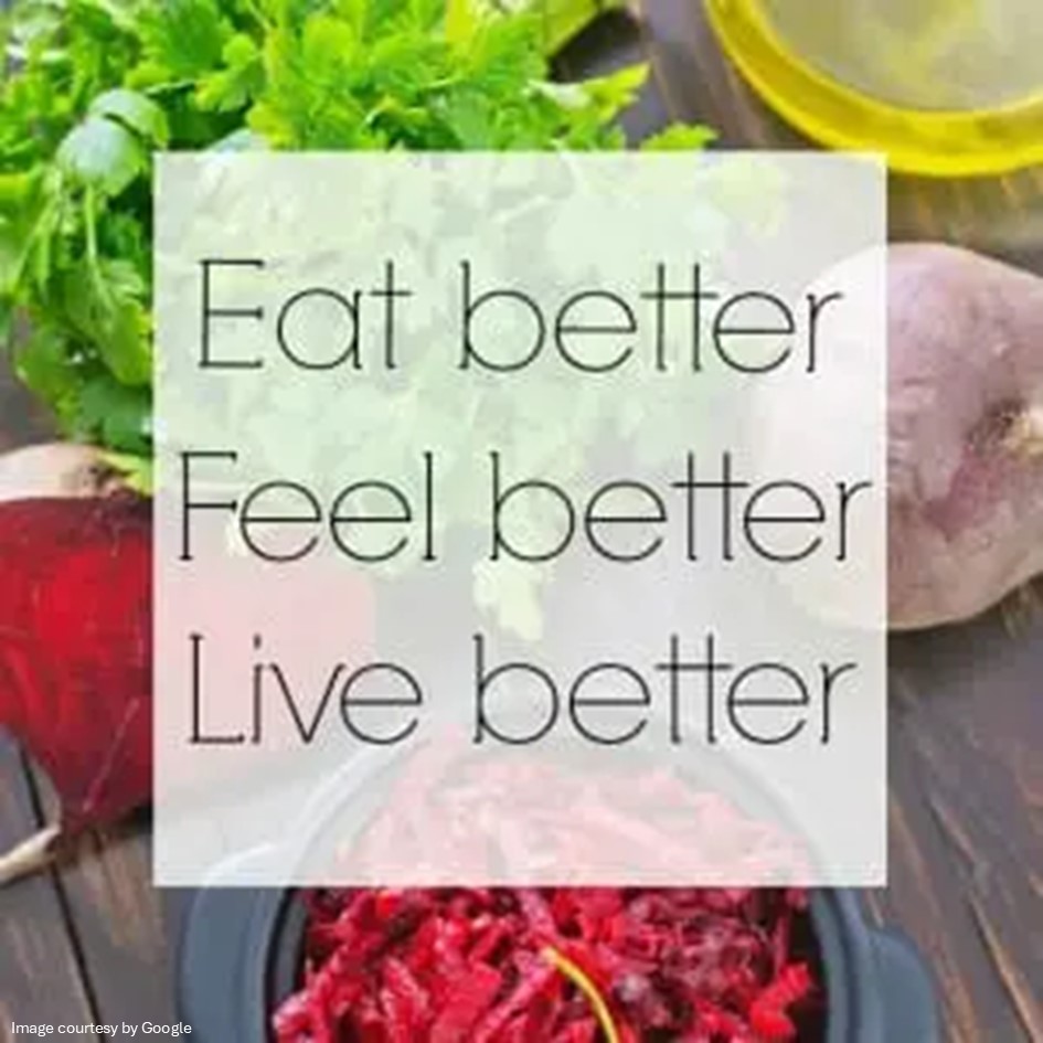 Eat Better, Live Better