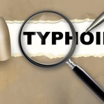 Keep yourself Vaccinated and kick out Typhoid Fever