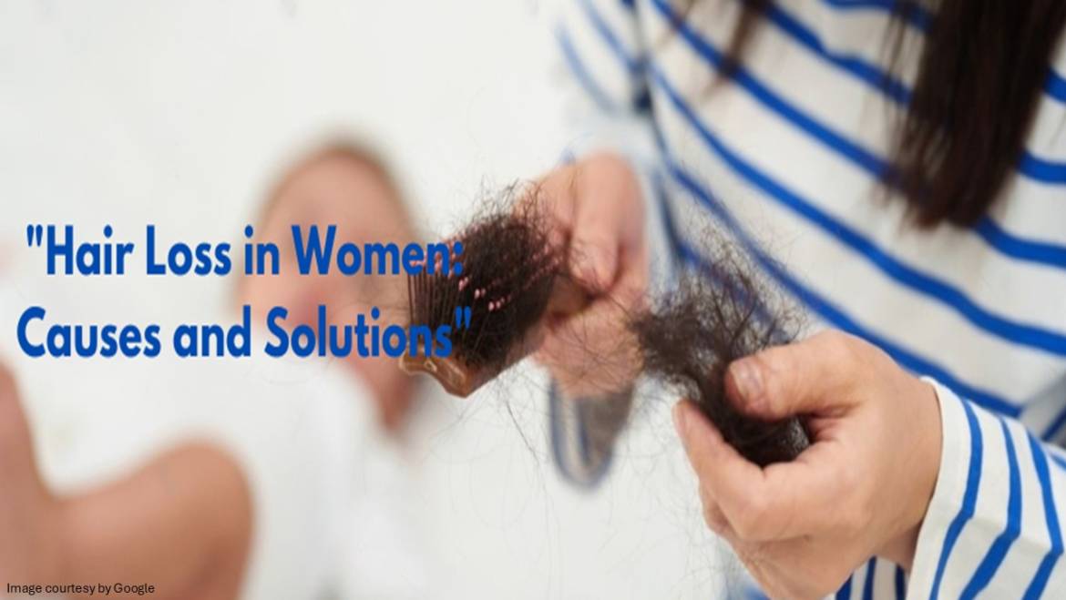 Common Causes of Female Hair Loss and the Solutions to it