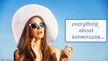 Everything about Sunscreens