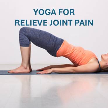 How to Relieve Joint Pain with the Help of Yoga