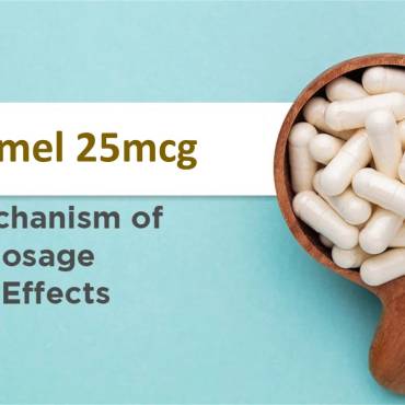 Tiromel 25 mg: Dosage, Benefits, and Side Effects