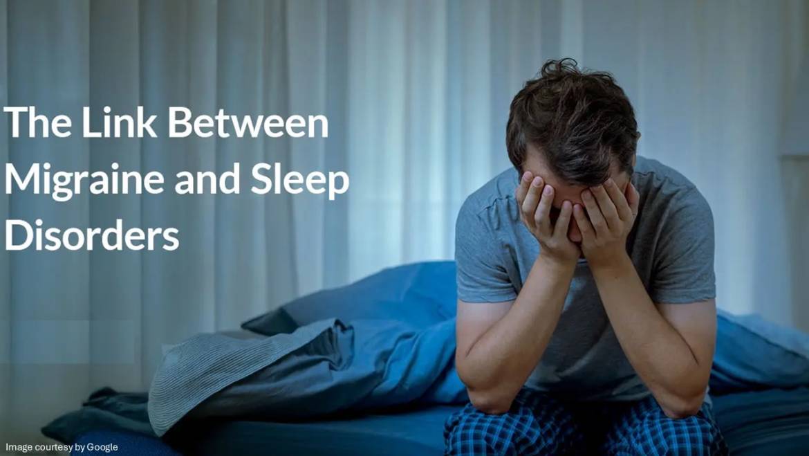 Migraine and Sleep Disorders: The vicious cycle and how to break it