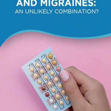 How to Choose Birth Control When You Have Migraines?