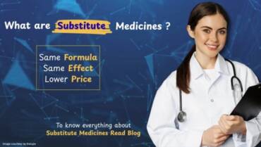 What Are Substitute Medicines – Key Things to Know